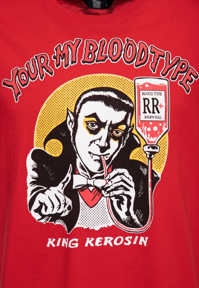 KingKerosinClassicT-ShirtYouReMyBloodTypeKKI31004